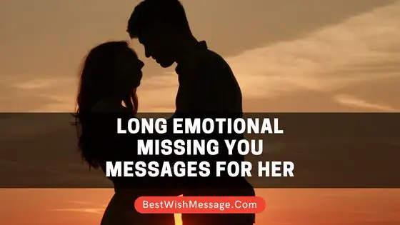 Long Emotional Missing You Messages for Her