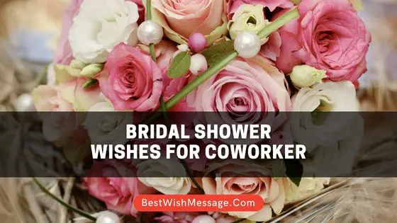 Bridal Shower Wishes for Coworker