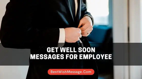 Get Well Soon Messages for Employee