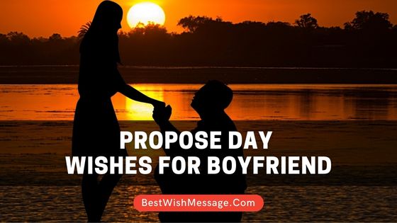 Propose Day Wishes for Boyfriend