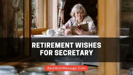 Retirement Wishes for Secretary
