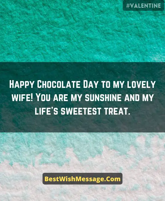 Chocolate Day Wishes for Wife