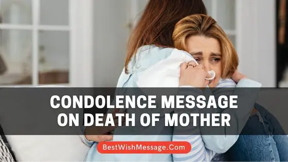 Condolence Message on Death of Mother