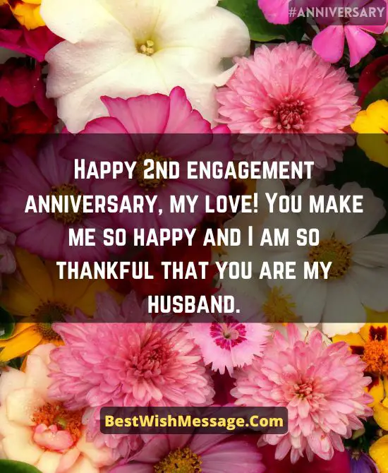 2nd Engagement Anniversary Wishes to Husband