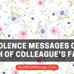Condolence Messages on the Death of Colleague’s Father