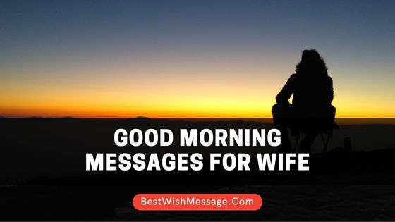 Good Morning Messages for Wife