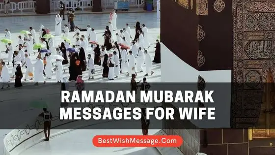 Ramadan Mubarak Messages for Wife