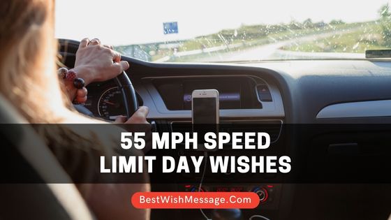 55 MPH Speed Limit Day Wishes