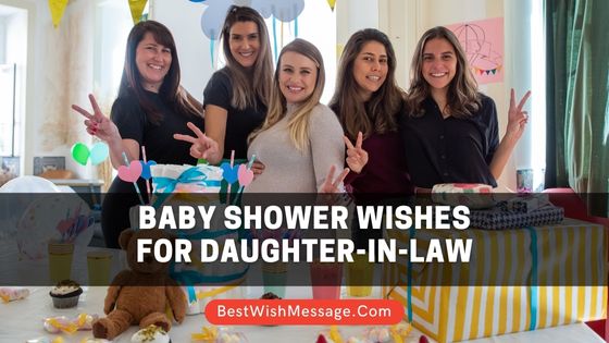 Baby Shower Wishes for Daughter in Law