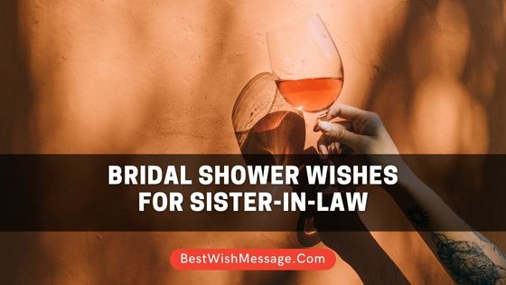 Bridal Shower Wishes for Sister-in-Law