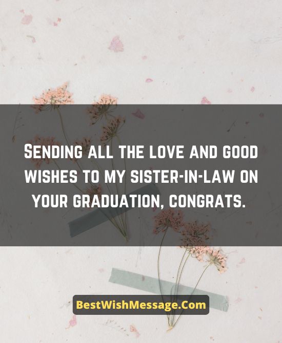 Graduation Messages to Sister-in-Law