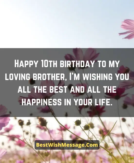 10th Birthday Wishes for Brother