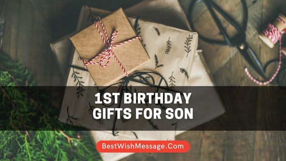 1st Birthday Gifts for Son