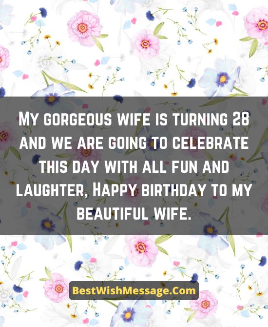 Romantic Birthday Wishes for Wife Turning 28