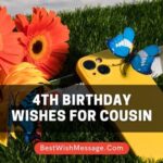 4th Birthday Wishes for Cousin