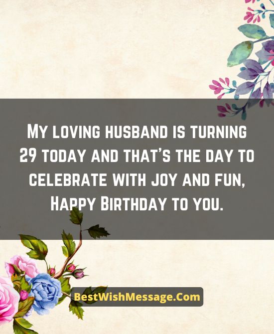 29th Birthday Messages for Husband