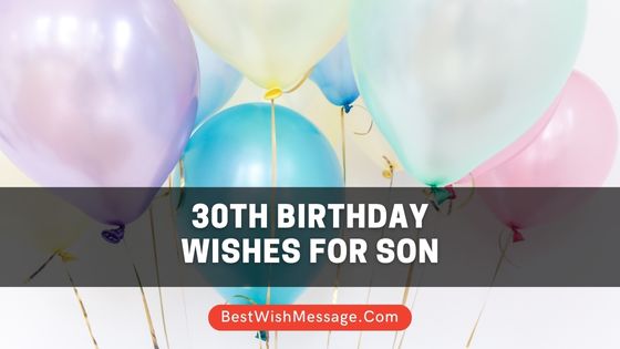 30th Birthday Wishes for Son
