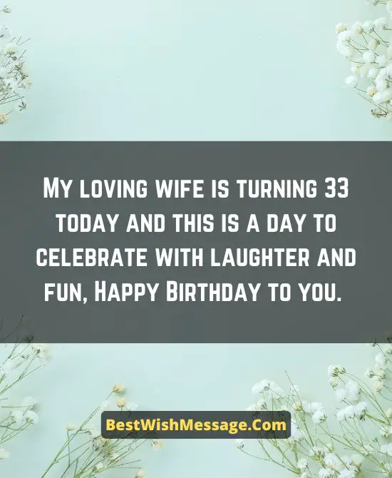 33rd Birthday Wishes for Wife