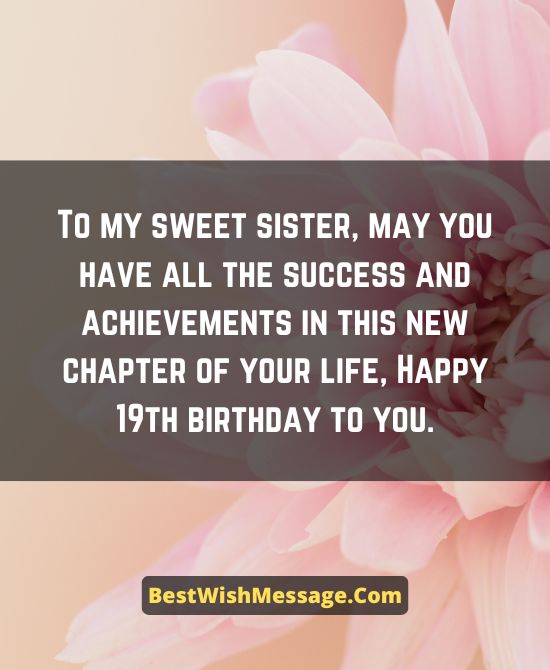Birthday Wishes for Sister Turning 19