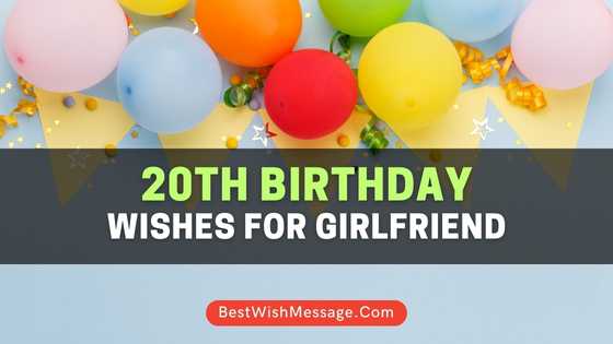 20th Birthday Wishes for Girlfriend