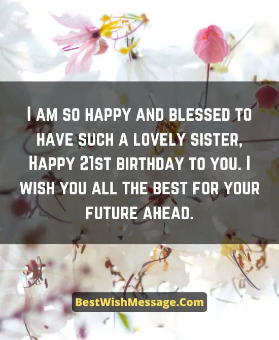 21st Birthday Wishes for Sister