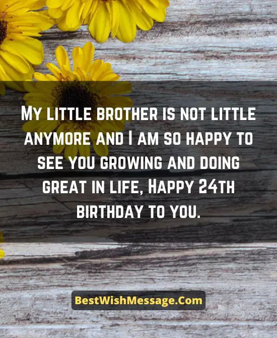 Heart Warming Birthday Wishes for Brother Turning 24