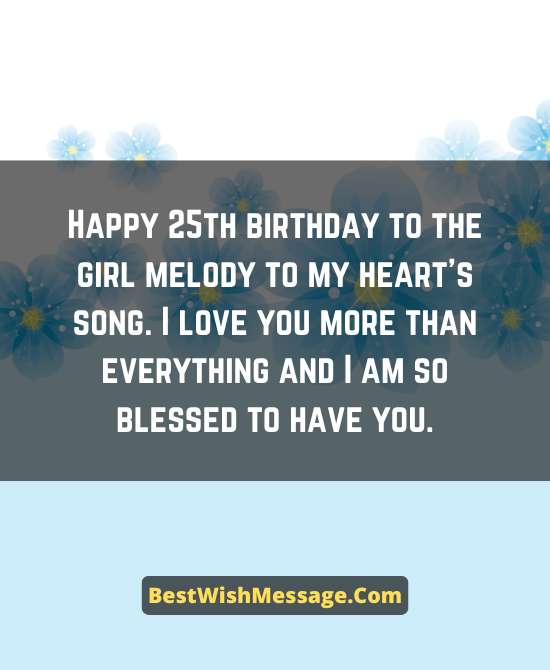 Long 25th Birthday Texts for Girlfriend