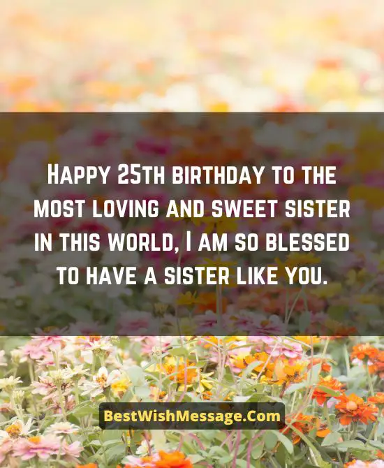 25th Birthday Wishes for Sister