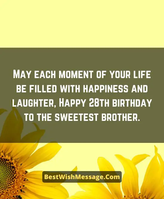 28th Birthday Greetings to Younger Brother