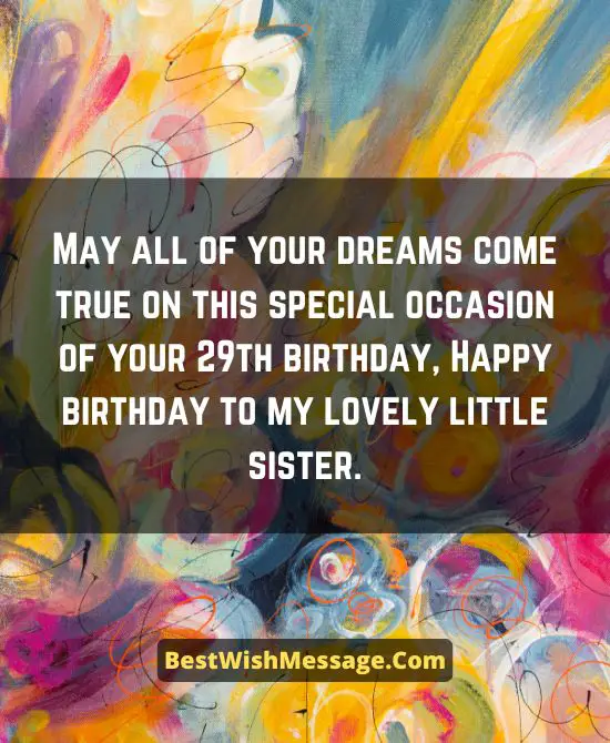 Birthday Wishes for Elder Sister Turning 29