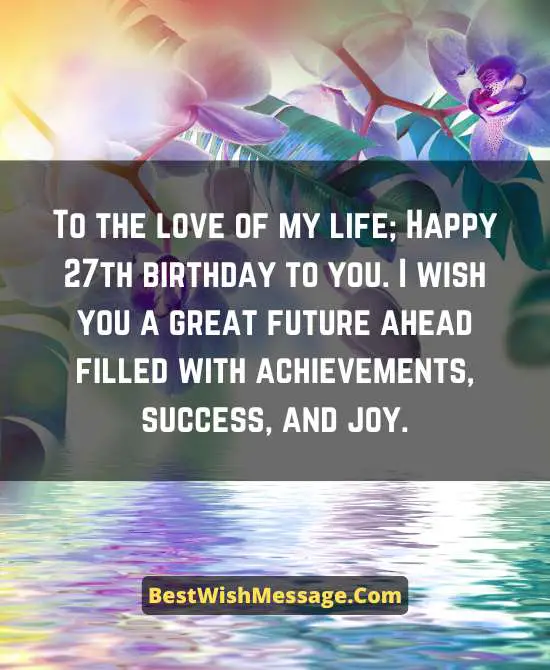 27th Birthday Wishes for Girlfriend