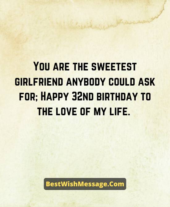 Birthday Greetings for Girlfriend Turning 32