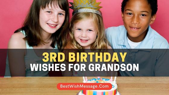 3rd Birthday Wishes for Grandson