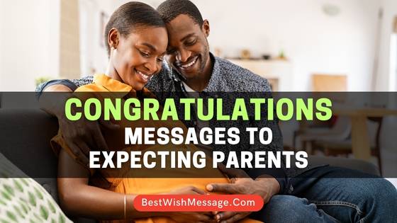 Congratulations Messages to Expecting Parents